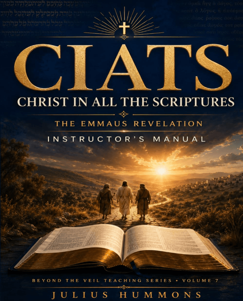 CIATS : Christ In All The Scriptures - The Emmaus Revelation book cover